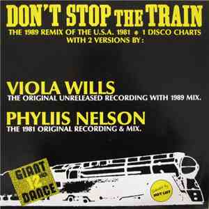 Viola Wills / Phyllis Nelson - Don't Stop The Train