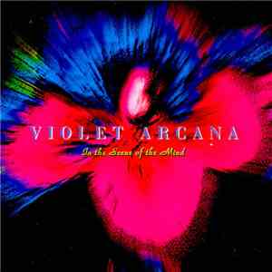 Violet Arcana - In The Scene Of The Mind