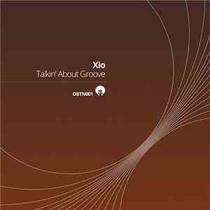 Xio - Talkin' About Groove