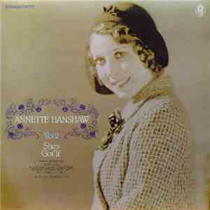 Annette Hanshaw - Vol 2 She's Got "It"