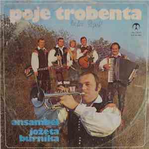 Ansambel Jožeta Burnika - Poje Trobenta