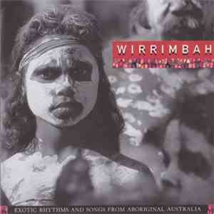Ash Dargan - Wirrimbah (Exotic Rhythms And Songs From Aboriginal Australia)