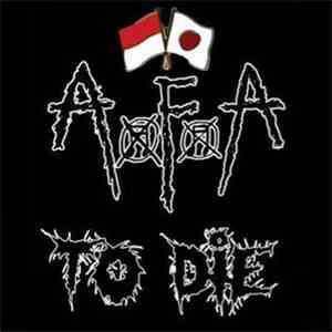 AxFxA / To Die - Split