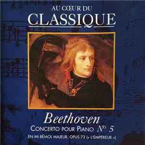 Beethoven - Concerto Pour Piano № 5, En Mi Bémol Majeur, Opus 73 («L'Empereur»)
