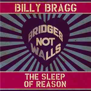 Billy Bragg - The Sleep of Reason
