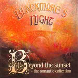 Blackmore's Night - Beyond The Sunset - The Romantic Collection