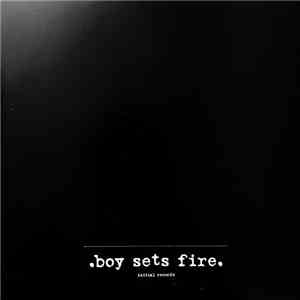 Boy Sets Fire - The Day The Sun Went Out
