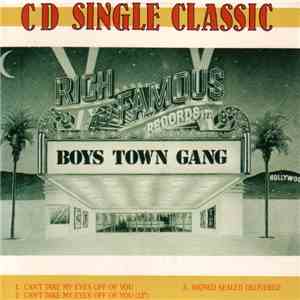 Boys Town Gang - Can't Take My Eyes Off Of You