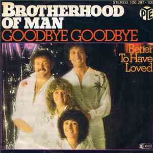Brotherhood Of Man - Goodbye Goodbye