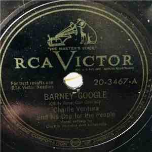 Charlie Ventura - Barney Google / Smoke Gets In Your Eyes