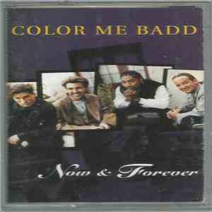 Color Me Badd - Now & Forever