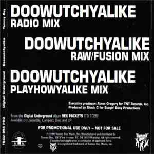 Digital Underground - Doowutchyalike