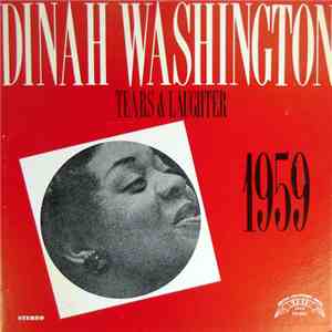 Dinah Washington - Tears And Laughter