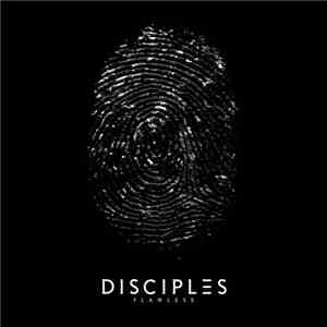 Disciples - Flawless