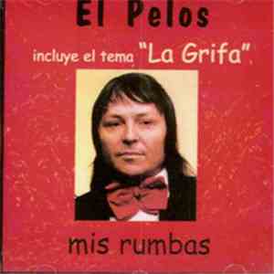 El Pelos - mis rumbas