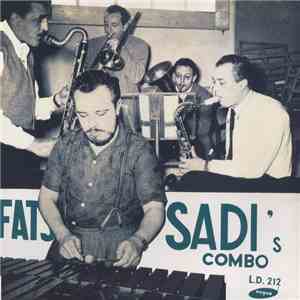 "Fats" Sadi's Combo - "Fats" Sadi And His Combo