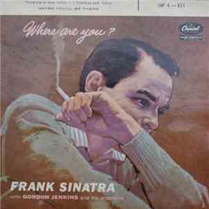 Frank Sinatra - Where Are You? Part 4