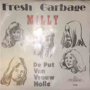 Fresh Garbage - Milly