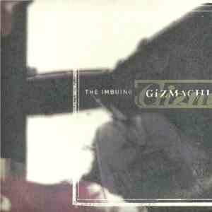 Gizmachi - The Imbuing