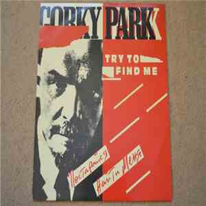 Gorky Park - Try To Find Me
