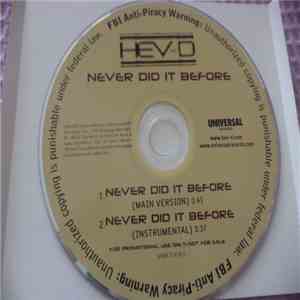 Hev-D - Never Did It Before
