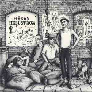 Håkan Hellström - Luften Bor I Mina Steg