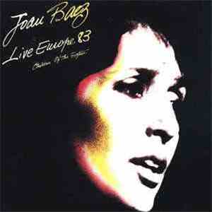 Joan Baez - Live Europe 83 - Children Of The Eighties