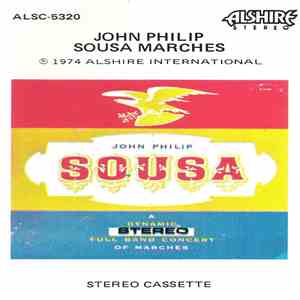 John Philip Sousa - John Philip Sousa Marches