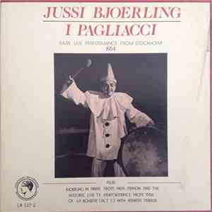 Jussi Bjoerling, Leoncavallo - I Pagliacci / Rare Live Performance From Stockholm 1954