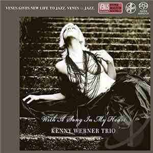 Kenny Werner Trio - With A Song In My Heart
