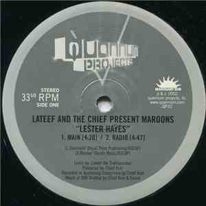 Lateef And The Chief Present Maroons - Lester Hayes