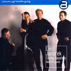Leoš Janáček, Martinů Quartet - String Quartets