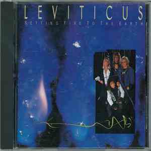 Leviticus  - Setting Fire To The Earth