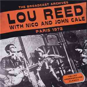 Lou Reed With Nico  And John Cale - Paris 1972