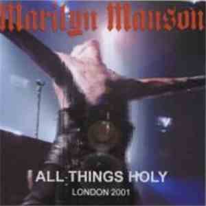 Marilyn Manson - All Things Holy