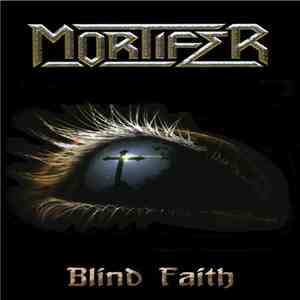 Mortifer - Blind Faith