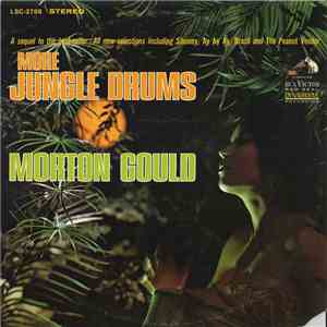 Morton Gould And His Orchestra - More Jungle Drums