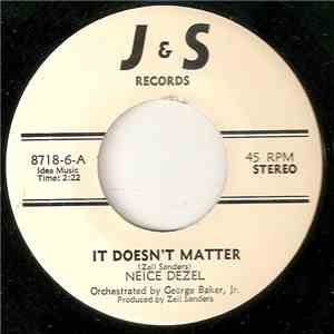 Neice Dezel - It Doesn't Matter
