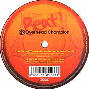 Overhead Champion / Maria Isabel / O-Zone  - Beat!