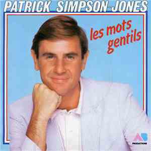 Patrick Simpson Jones - Les Mots Gentils