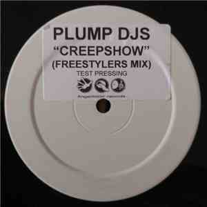 Plump DJs - Creepshow (Freestylers Mix)