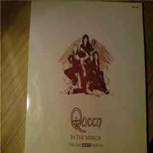 Queen - In The Mirror (The Lost BBC Sessions)