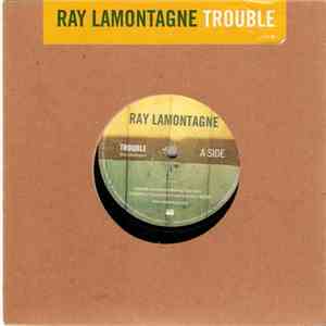 Ray Lamontagne - Trouble