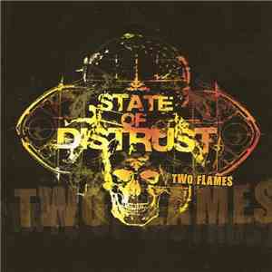 State Of Distrust - Two Flames