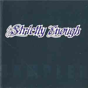 Strictly Enough - When We Beginning...