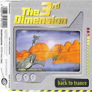 The 3rd Dimension - Back To Trance