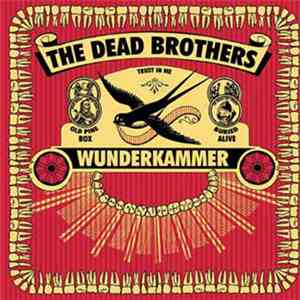 The Dead Brothers - Wunderkammer
