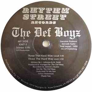 The Def Boyz, Jack the Rapper, Ice Mike - Three The Hard Way / Keep Playin It
