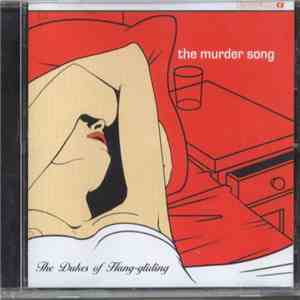 The Dukes Of Hang-gliding - The Murder Song