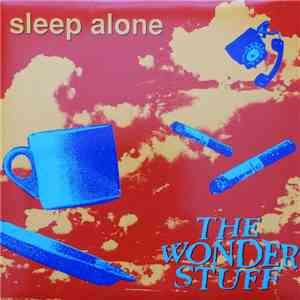 The Wonder Stuff - Sleep Alone
